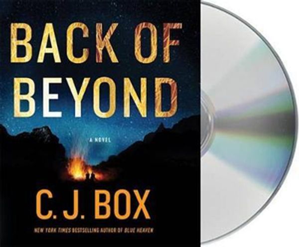 Cover Art for 9781427211347, Back of Beyond by C.j. Box