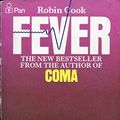 Cover Art for 9780330269162, Fever by Robin Cook