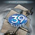 Cover Art for 9780545349741, The 39 Clues Book 9: Storm Warning by Linda Sue Park