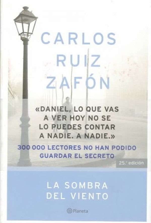 Cover Art for 9788408043645, La Sombra Del Viento by Carlos Ruiz Zafon