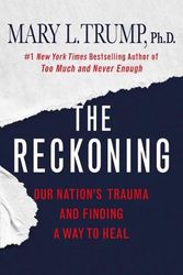 Cover Art for 9781250278456, The Reckoning by Mary L. Trump