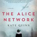 Cover Art for 9781432839406, The Alice Network by Kate Quinn