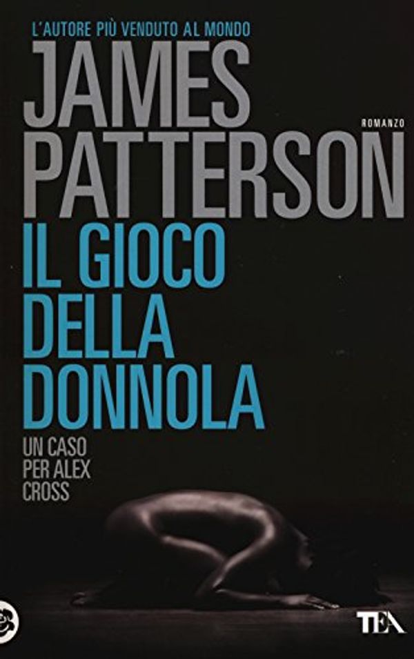 Cover Art for 9788850240470, Il gioco della Donnola by James Patterson