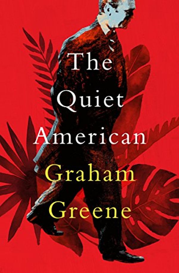 Cover Art for B07CMCJ4ZP, The Quiet American by Graham Greene