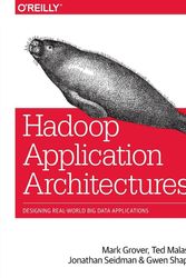 Cover Art for 9781491900086, Hadoop Application Architectures by Mark Grover