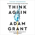 Cover Art for B08HJQHNH9, Think Again by Adam Grant