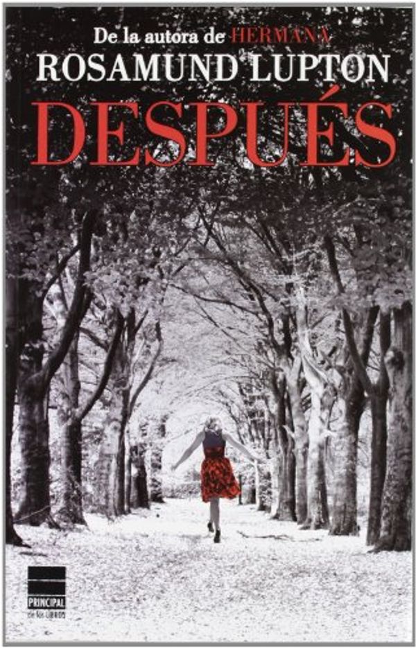 Cover Art for 9788493971755, Después by Rosamund Lupton
