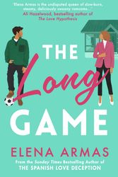 Cover Art for 9781398522213, The Long Game by Elena Armas