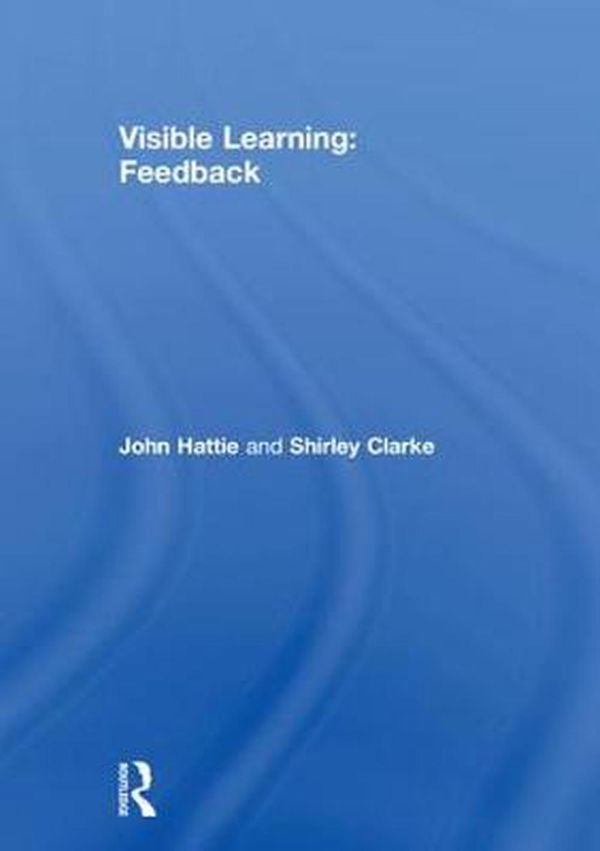 Cover Art for 9781138599888, Visible LearningFeedback by John Hattie, Shirley Clarke