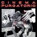 Cover Art for B0741GZMBW, Cinema Purgatorio #4 by Alan Moore, Garth Ennis, Kieron Gillen, Max Brooks, Christos N. Gage