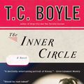 Cover Art for 9780143035862, The Inner Circle by T C Boyle