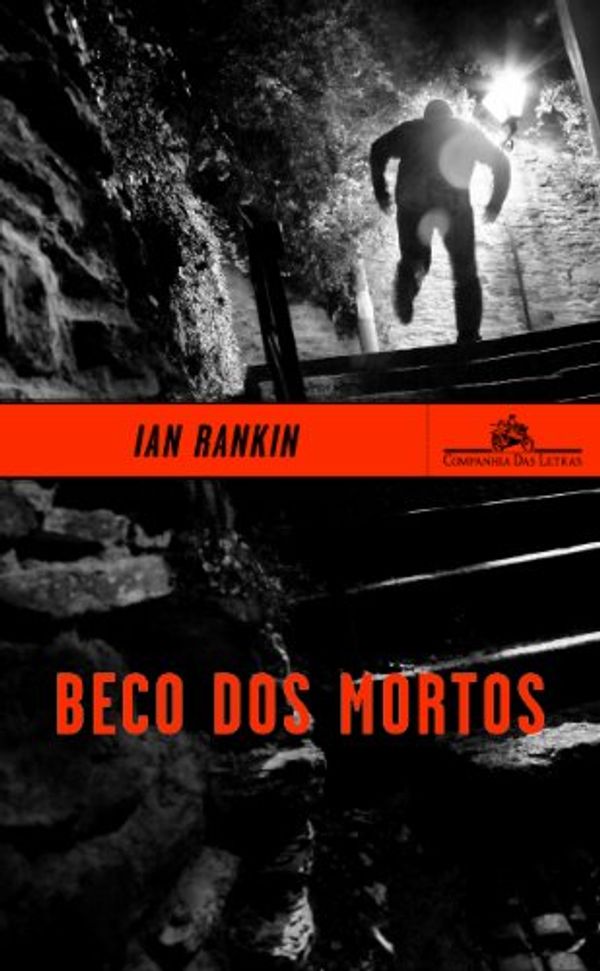 Cover Art for 9788535923872, Beco dos Mortos by Ian Rankin