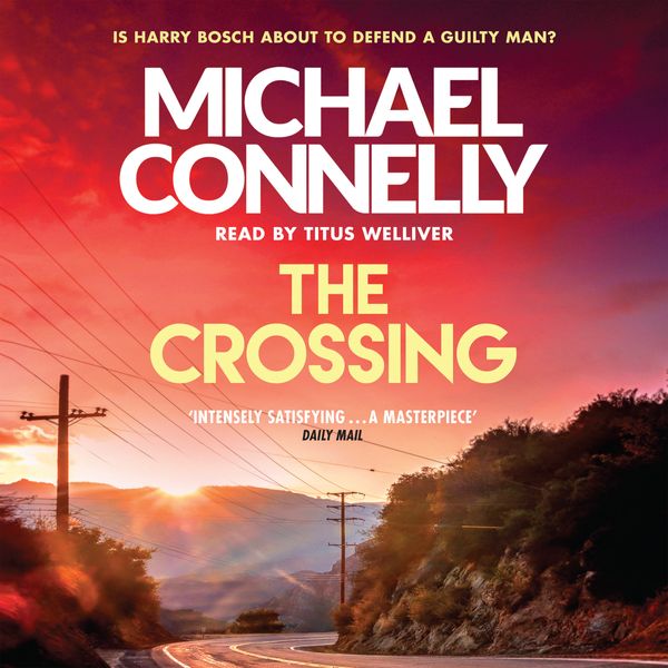 Cover Art for 9781409156222, The Crossing by Michael Connelly