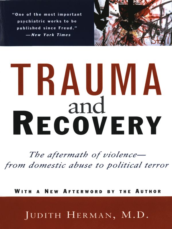 Cover Art for 9780465004058, Trauma and Recovery by Judith Lewis Herman