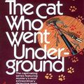 Cover Art for 9781101214053, The Cat Who Went Underground by Lilian Jackson Braun