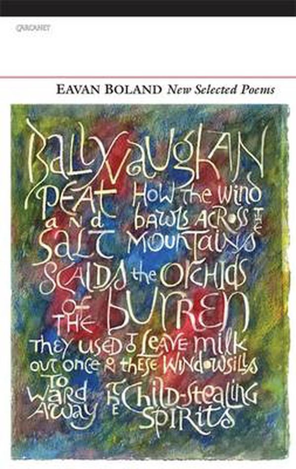 Cover Art for 9781847772411, New Selected Poems by Eavan Boland