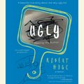 Cover Art for 9780735287600, Ugly by Robert Hoge