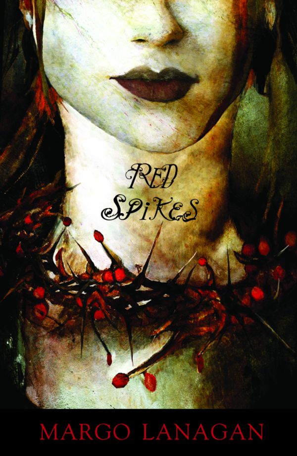 Cover Art for 9780375890741, Red Spikes by Margo Lanagan