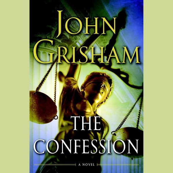 Cover Art for 9780739376188, The Confession by John Grisham