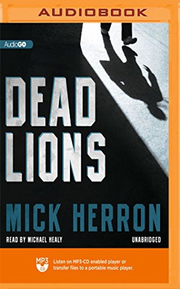 Cover Art for 9781721323920, Dead Lions by Mick Herron