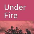 Cover Art for 9781096970385, Under Fire by Henri Barbusse