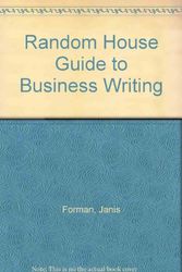 Cover Art for 9780075572213, Random House Guide to Business Writing by Janis Forman; Kathleen A. Kelly