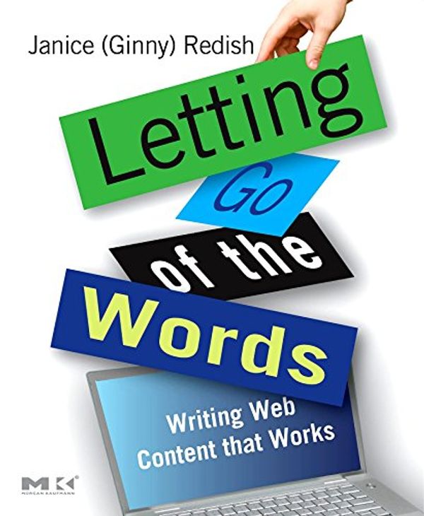 Cover Art for 9780123694867, Letting Go of the Words by Janice (Ginny) Redish
