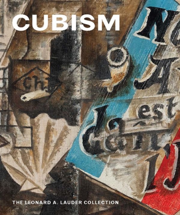 Cover Art for 9780300208078, Cubism: The Leonard A. Lauder Collection (Metropolitan Museum of Art) by Rebecca Rabinow