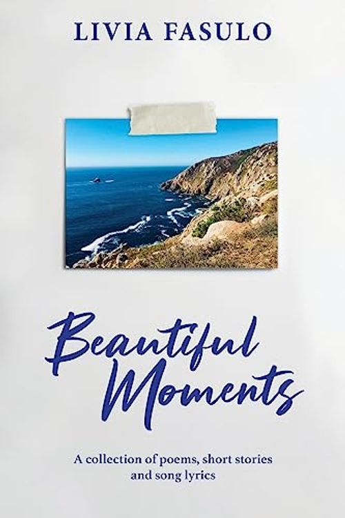 Cover Art for 9781922957580, Beautiful Moments by Fasulo, Livia
