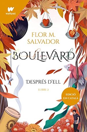 Cover Art for 9788419241153, Boulevard. Llibre 2 (edició revisada per l'autora): Després d'ell by Salvador, Flor M.