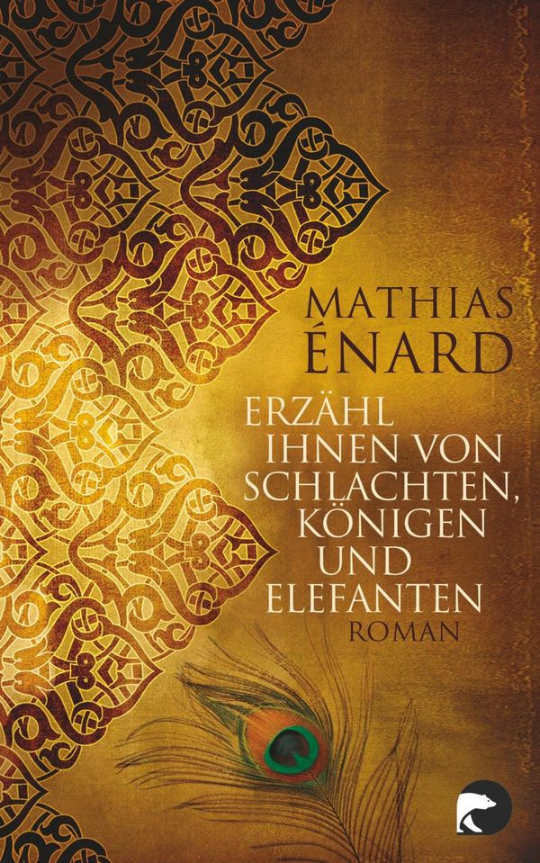 Cover Art for 9783827075055, Erzähl ihnen von Schlachten, Königen und Elefanten by Holger Fock, Mathias Enard