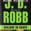 Cover Art for B01FODDICO, J. D. Robb: Holiday in Death (Mass Market Paperback); 1998 Edition by J.d. Robb