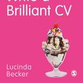 Cover Art for 9781529726350, Write a Brilliant CV by Lucinda Becker
