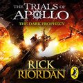 Cover Art for B06XSWN84C, The Dark Prophecy: The Trials of Apollo, Book 2 by Rick Riordan