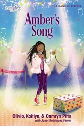 Cover Art for 9780310769637, Amber's Song by Kaitlyn Pitts, Camryn Pitts, Olivia Pitts