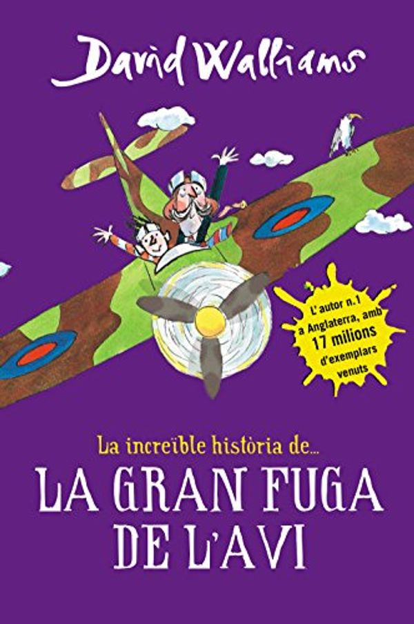 Cover Art for B01CDICQO4, La increïble història de... La gran fuga de l'avi (Catalan Edition) by David Walliams