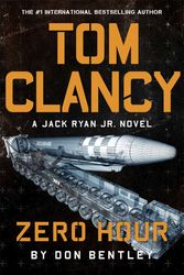 Cover Art for 9781408727706, Tom Clancy Zero Hour (Jack Ryan, Jr.) by Don Bentley