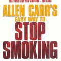 Cover Art for 9781905555000, Allen Carr's Easyway to Stop Smoking by Allen Carr