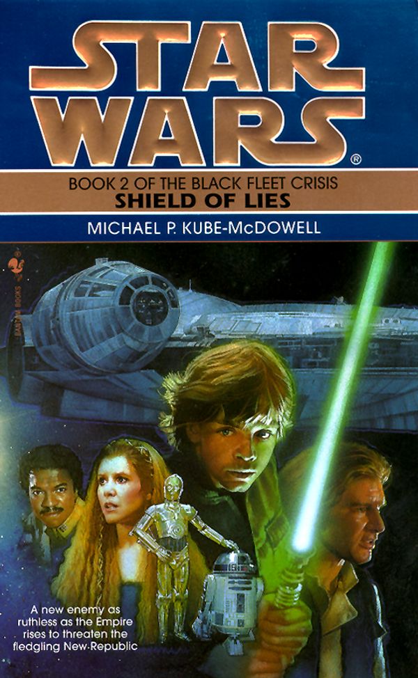 Cover Art for 9780553572773, Black Fleet Trilogy 02: Shield Of Lies by Michael P. Kube-McDowell