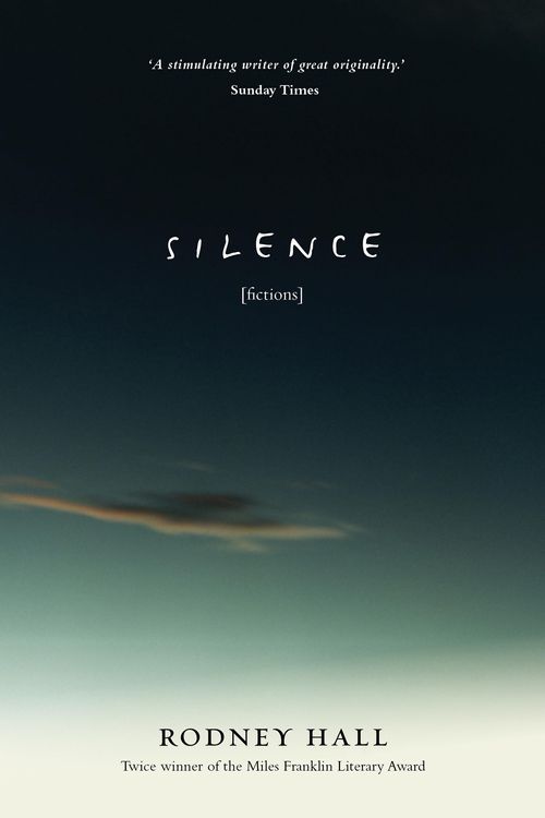 Cover Art for 9781742665917, Silence by Rodney Hall