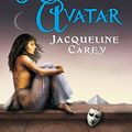 Cover Art for 9781400139514, Kushiel’s Avatar by Jacqueline Carey