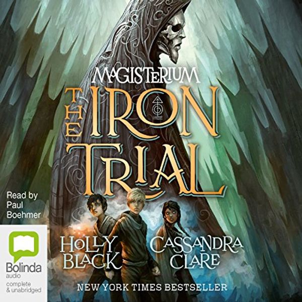 Cover Art for B00PJCP2HU, The Iron Trial by Holly Black, Cassandra Clare