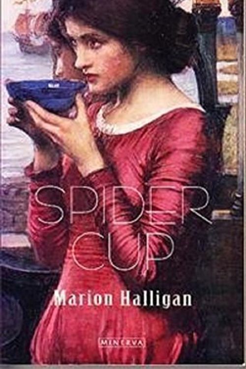 Cover Art for 9780140124446, Spider Cup by Marion Halligan