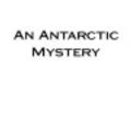 Cover Art for 9781518707636, An Antarctic Mystery by Verne Jules