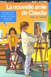 Cover Art for 9782070505210, La Nouvelle Amie de Claudia (French Edition) by Ann M. Martin