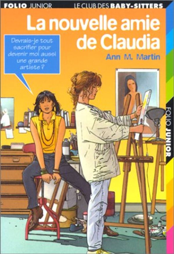 Cover Art for 9782070505210, La Nouvelle Amie de Claudia (French Edition) by Ann M. Martin