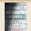 Cover Art for 9780369378545, The Shadow House by Anna Downes