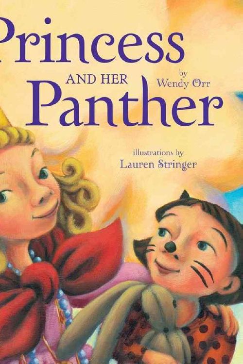 Cover Art for 9781416997801, The Princess and Her Panther by Wendy Orr