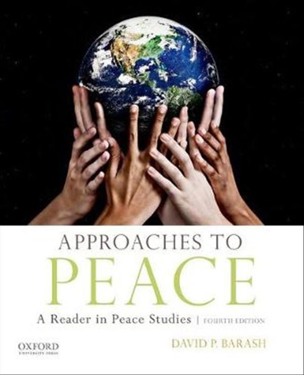 Cover Art for 9780190637590, Approaches to Peace by David P. Barash