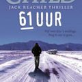 Cover Art for 9789021012469, 61 uur by Lee Child (pseud. van Jim Grant.)